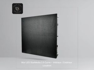 location écran LED 3.9 Curve intérieur extérieur PACA StarMedia